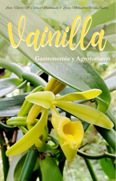 Libro: Vainilla Gastronomía y Agroturismo